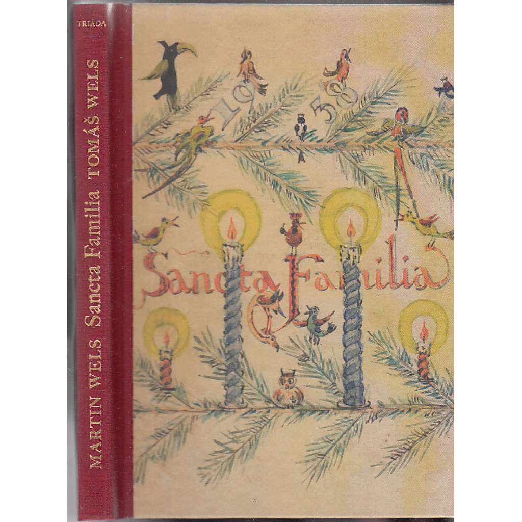 Sancta Familia [obrazová kronika českoněmecké židovské rodiny v předválečné Praze; Židé, holocaust]