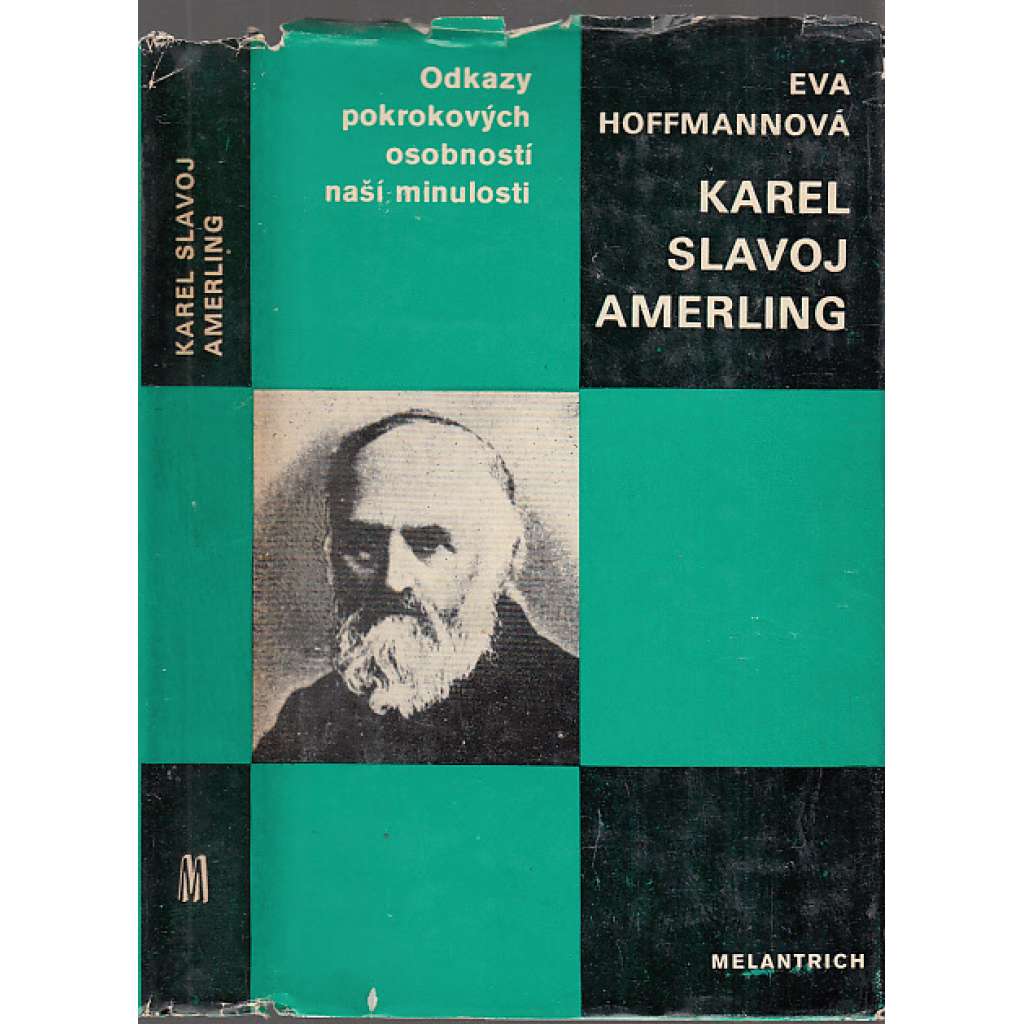 Karel Slavoj Amerling (edice Odkazy pokrokových dějin naší minulosti)