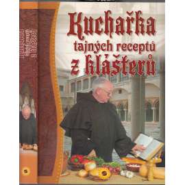 Kuchařka tajných receptů z klášterů