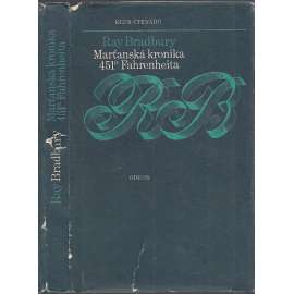 Marťanská kronika - 451 stupňů Fahrenheita (Klub čtenářů, sv. 429)