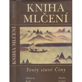 Kniha mlčení: Texty staré Číny
