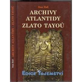 Archivy Atlantidy - zlato Tayoů (Edice: Tajemství)