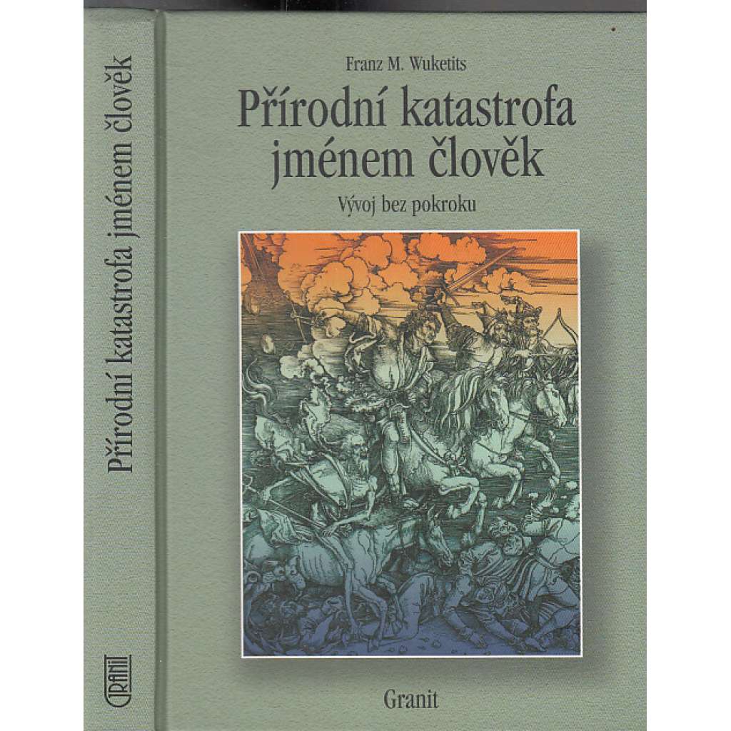 Přírodní katastrofa jménem člověk