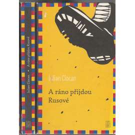A ráno přijdou Rusové