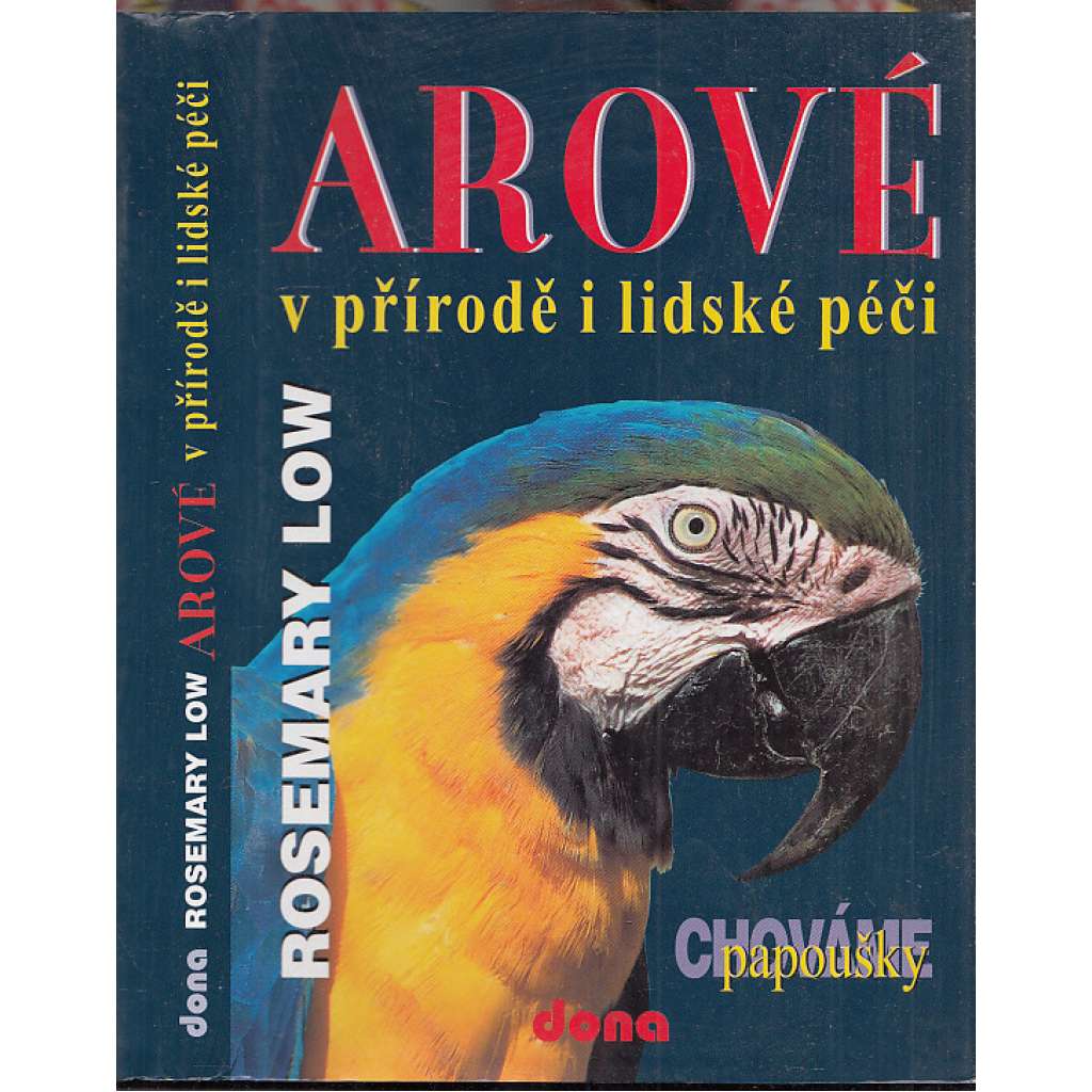 Arové v přírodě i lidské péči