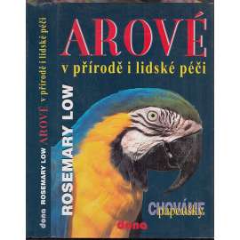 Arové v přírodě i lidské péči