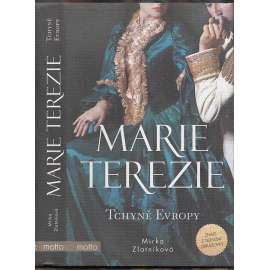 Marie Terezie: Tchyně Evropy  (Marie Terezie, Habsburkové)