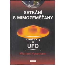 Setkání s mimozemšťany (Mimozemšťané, UFO)