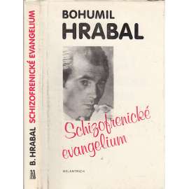 Schizofrenické evangelium (Bohumil Hrabal)