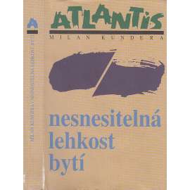 Nesnesitelná lehkost bytí