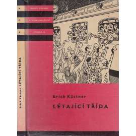 Létající třída (Knihy odvahy a dobrodružství, KOD, sv. 46)