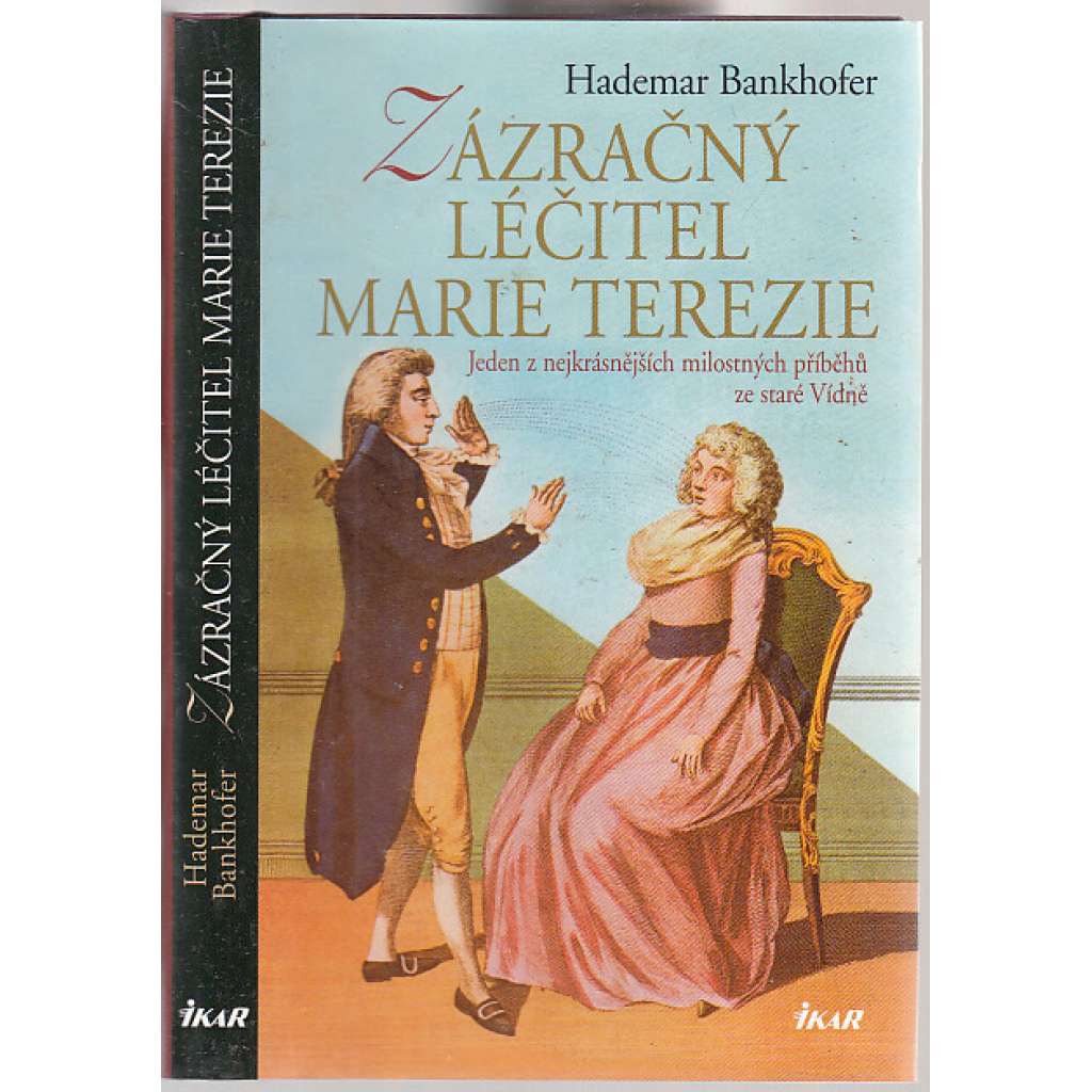 Zázračný léčitel Marie Terezie
