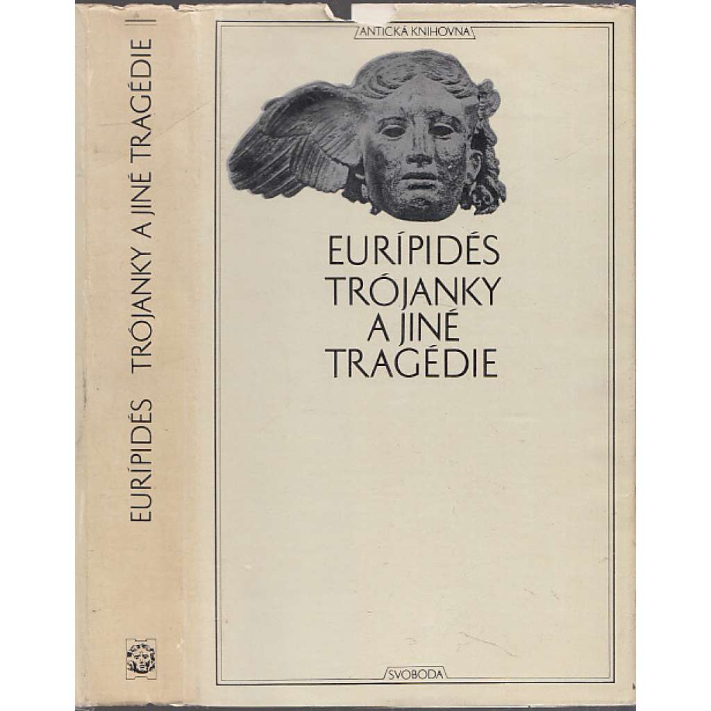 Trójanky a jiné tragédie (Antická knihovna, sv. 39) (Eurípidés - divadelní hry Alkéstis, Médeia, Trójanky, Ífigeneia v Aulidě, Élektrá, Orestés)