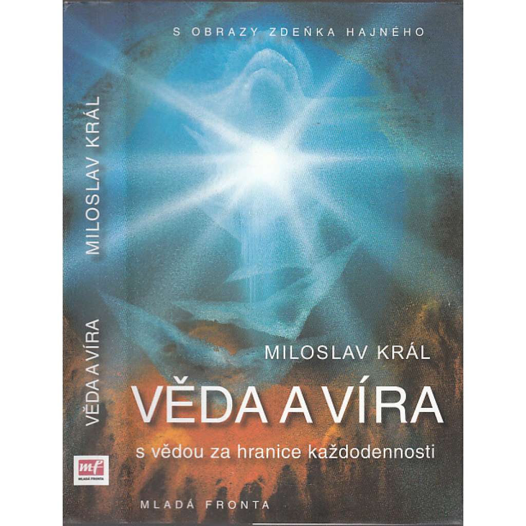 Věda a víra. S vědou za hranice každodennosti (věda, náboženství)