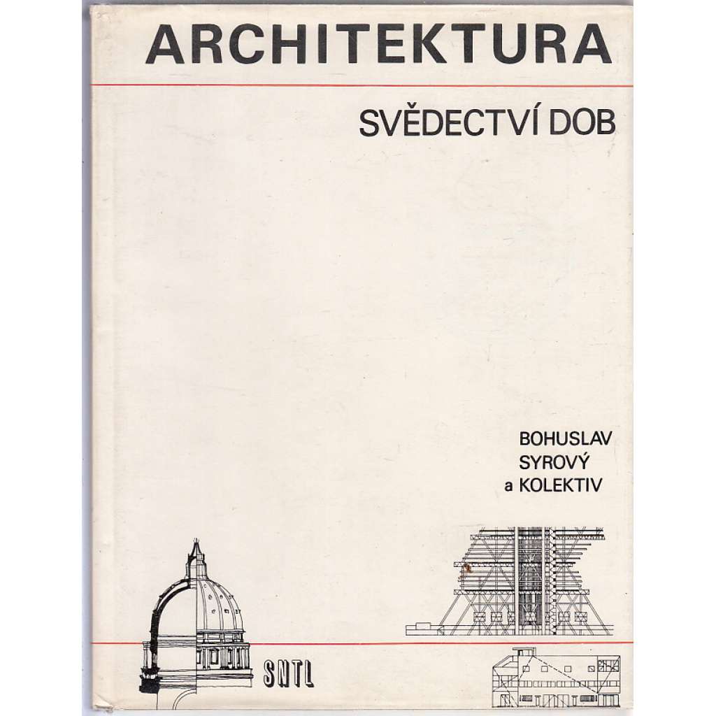 Architektura - svědectví dob [Přehled vývoje stavitelství a architektury, stavební slohy, stavby, domy, památky, kostely, zámky, pravěk, starověk, středověk, románský sloh, gotika, renesance, baroko, moderní architektonické prvky]