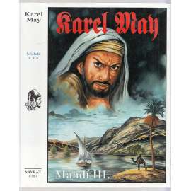 Máhdí III. (Karel May, Návrat) Edice: Souborné vydání díla Karla Maye 71.