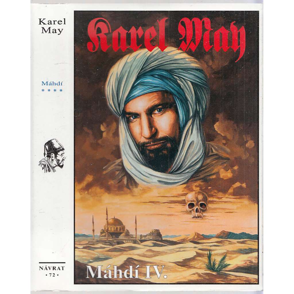 Máhdí IV. (Karel May, Návrat) Edice: Souborné vydání díla Karla Maye 72.