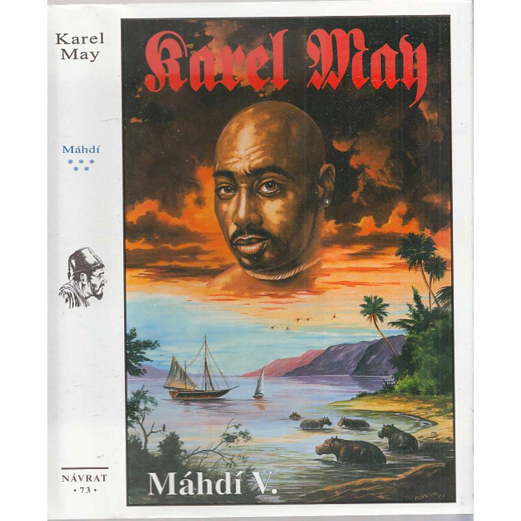 Máhdí V. (Karel May, Návrat) Edice: Souborné vydání díla Karla Maye 73.