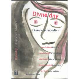 Divné dny: Láska v pěti novelách