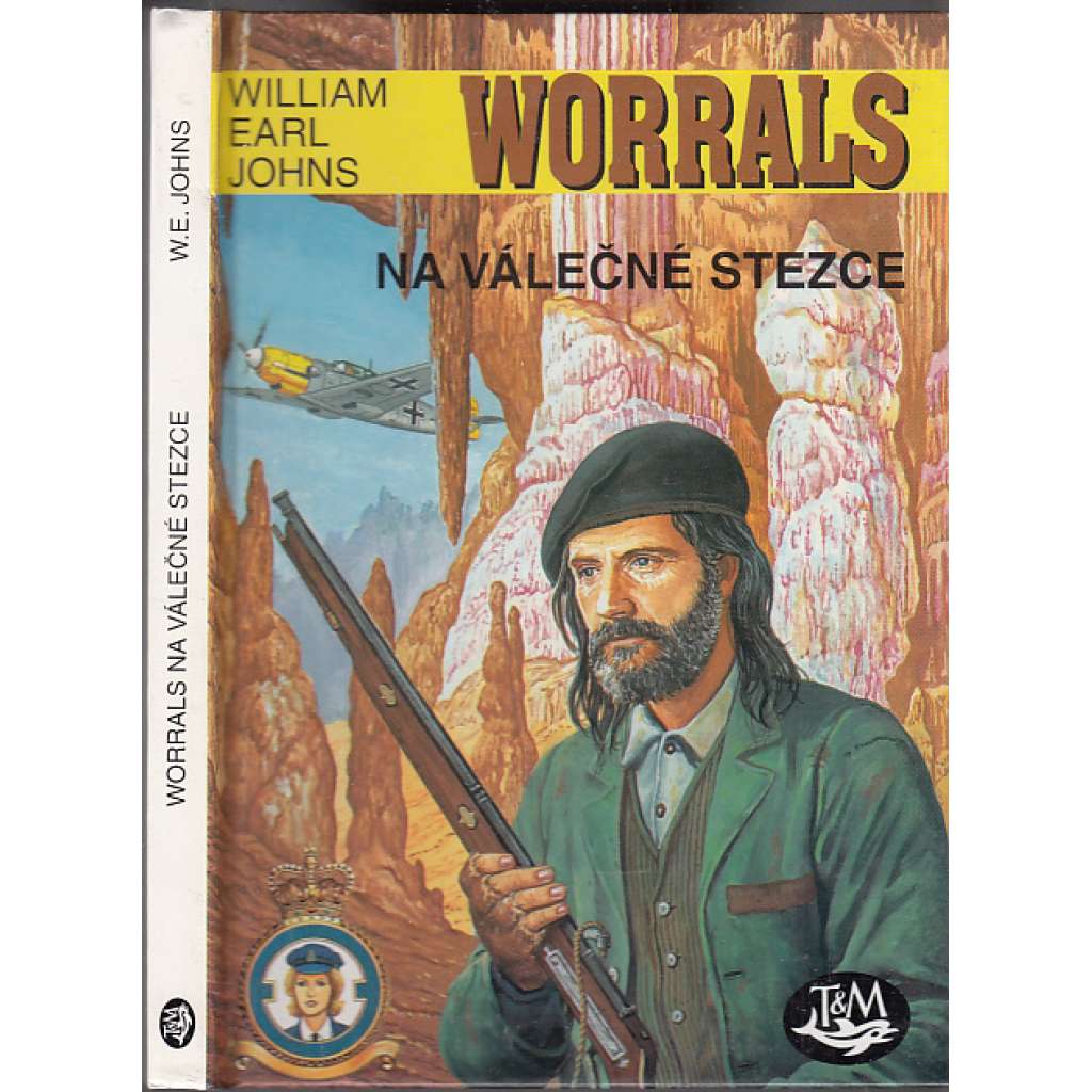 Worrals na válečné stezce (Edice: Hrdinové vzdušných bitev 52.)