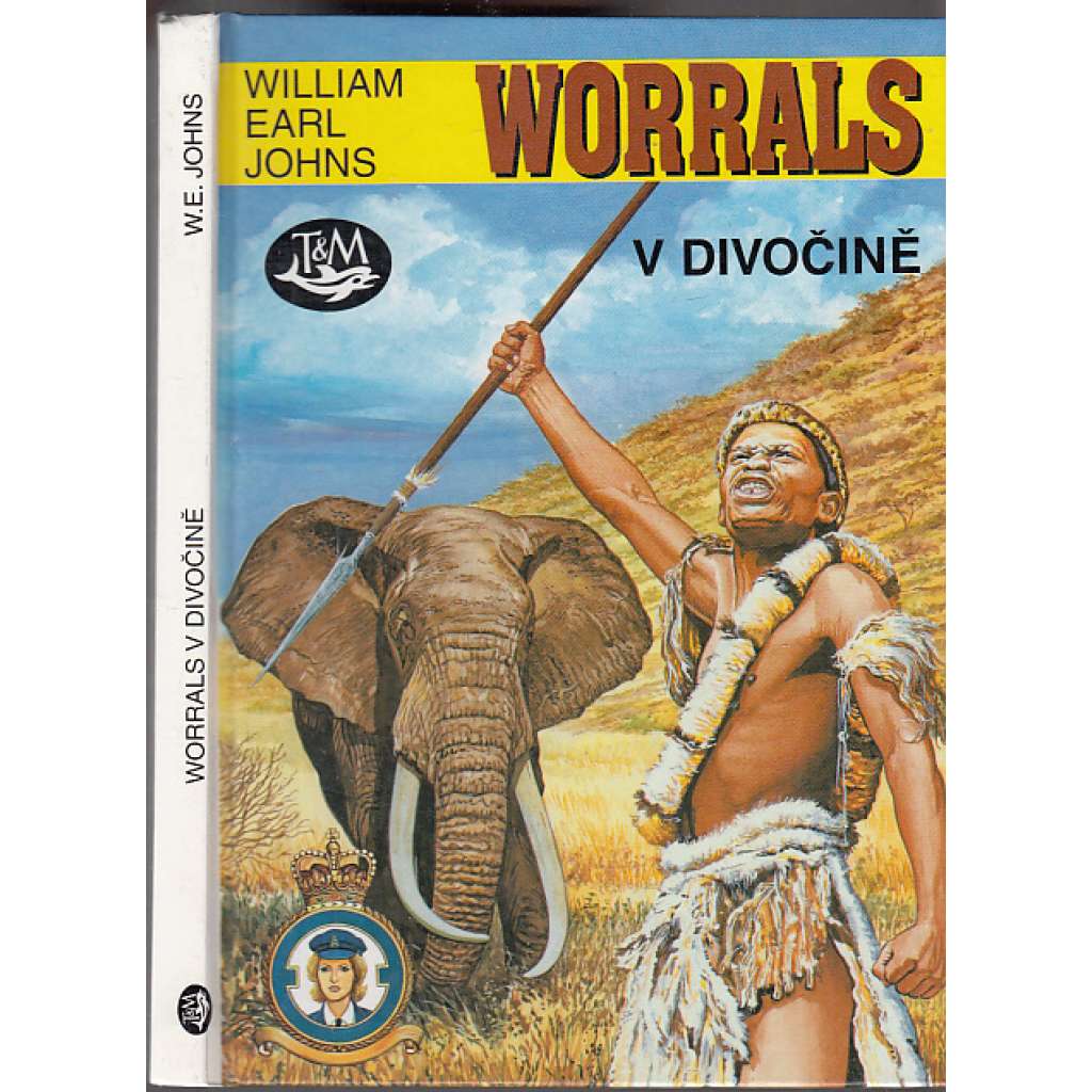 Worrals v divočině (Edice: Hrdinové vzdušných bitev 60.)