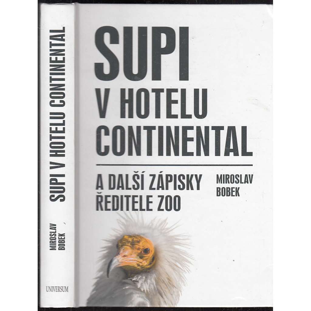 Supi v hotelu Continental a další zápisky ředitele zoo
