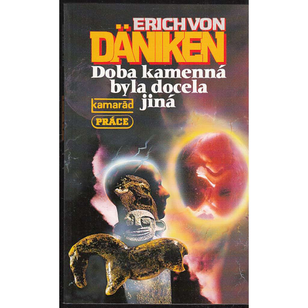 Doba kamenná byla docela jiná