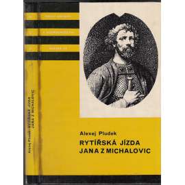 Rytířská jízda Jana z Michalovic (edice KOD, sv. 174, Knihy odvahy a dobrodružství)