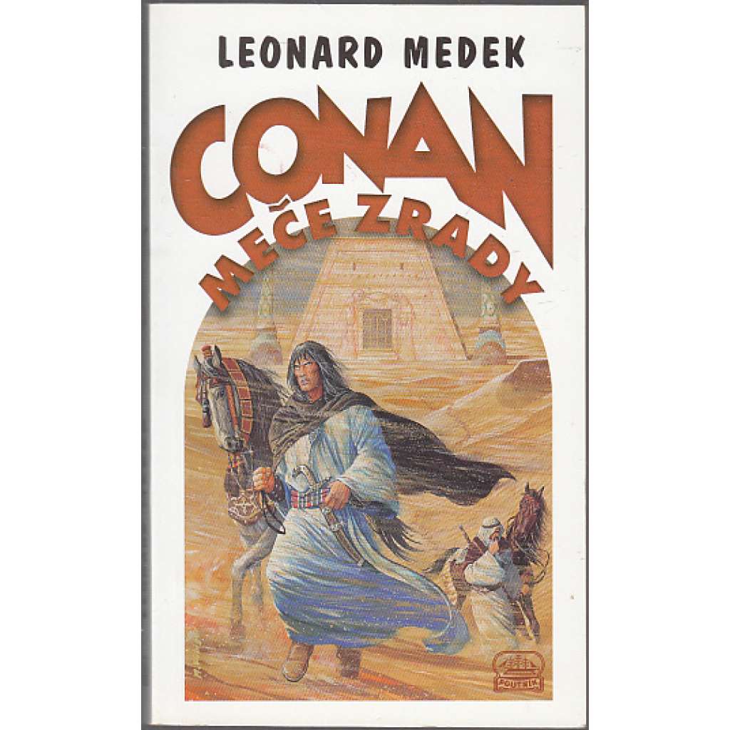 Conan: Meče zrady (Edice: Poutník. Malá knižní řada 32.)