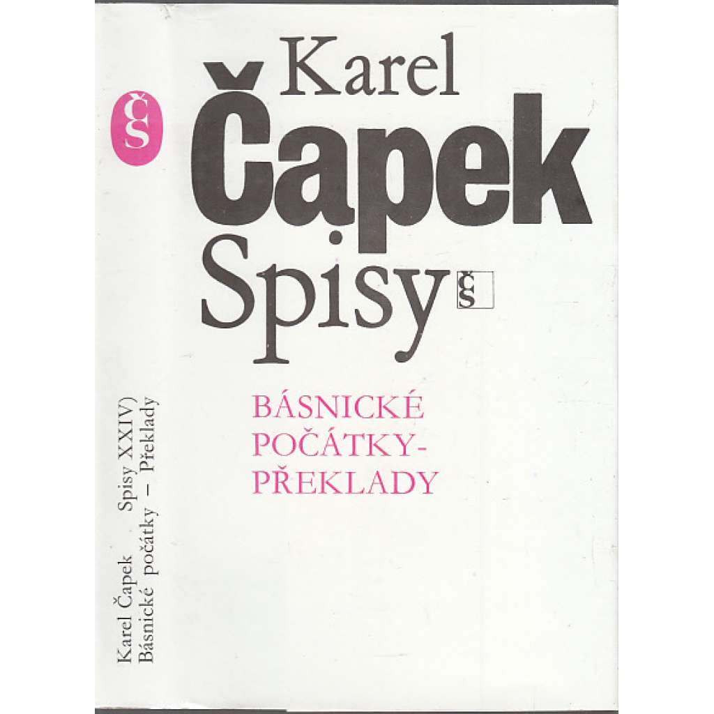 Básnické počátky - překlady - Karel Čapek (Spisy Karla Čapka, svazek XXIV)