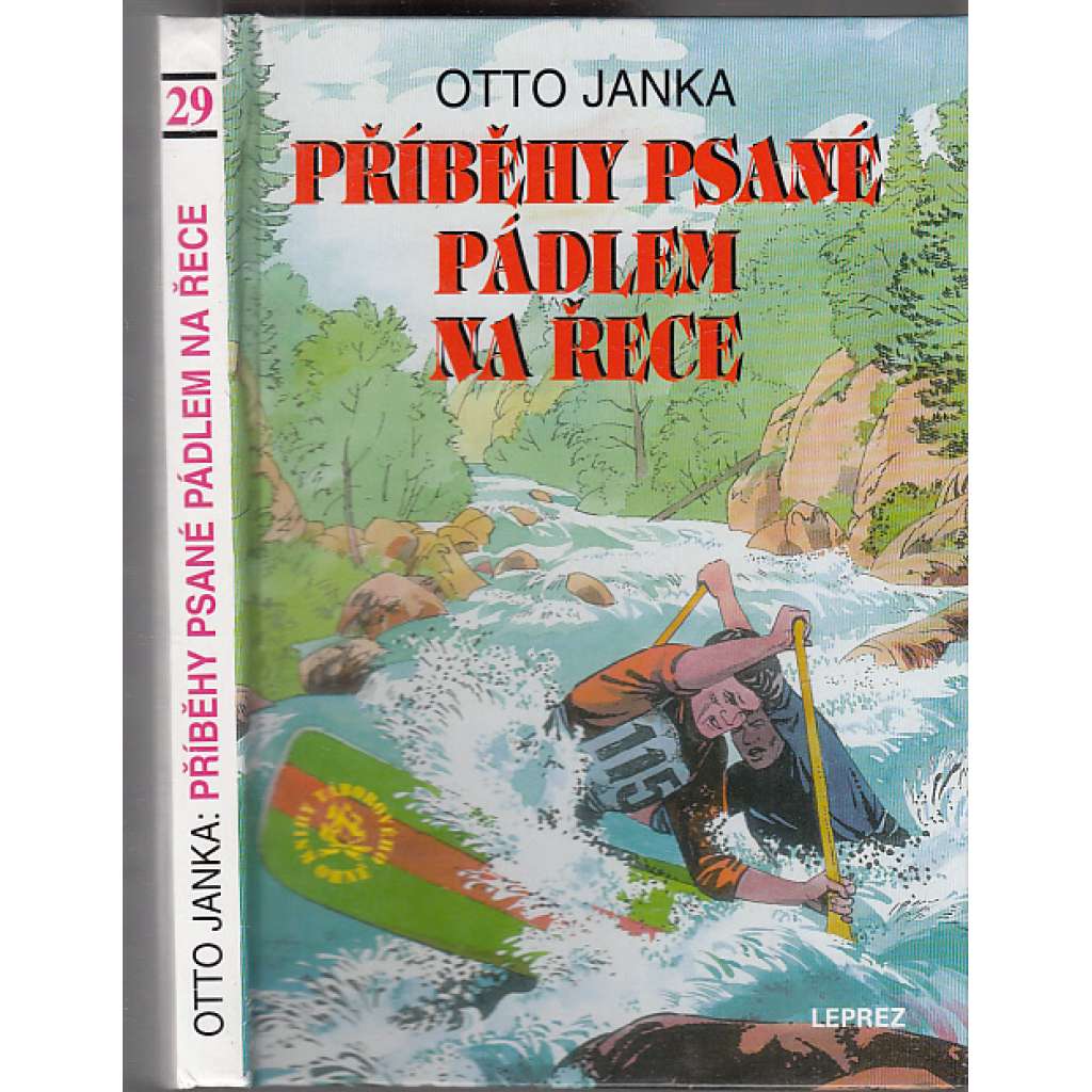 Příběhy psané pádlem na řece (Knihy táborového ohně, svazek 29.)