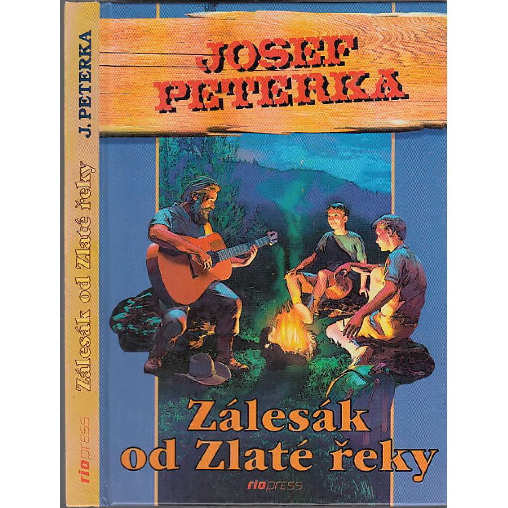 Zálesák od Zlaté řeky