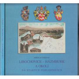Libochovice - Házmburk a okolí na starých pohlednicích