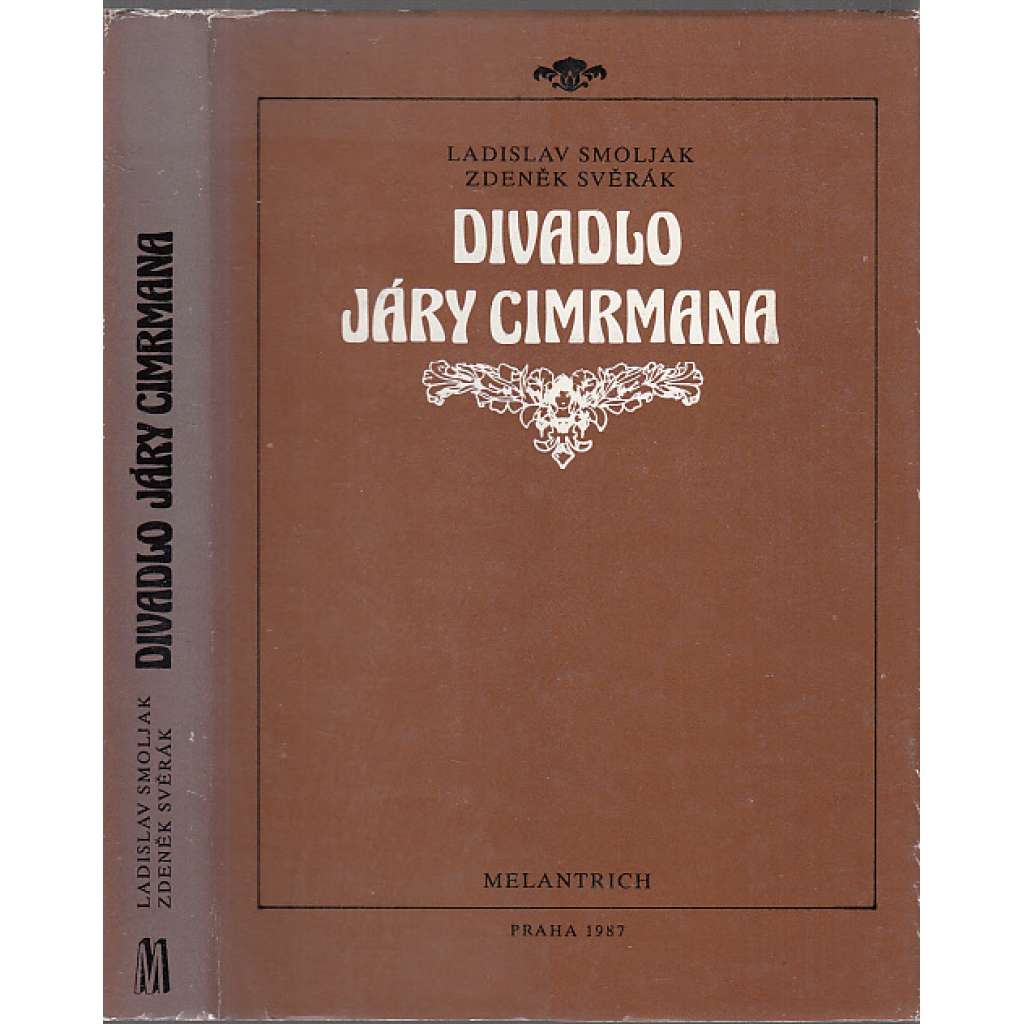 Divadlo Járy Cimrmana (Cimrman - Hospoda na mýtince, Vražda v salonním coupé, Posel z Liptákova, Akt, Němý Bobeš; divadelní hry)