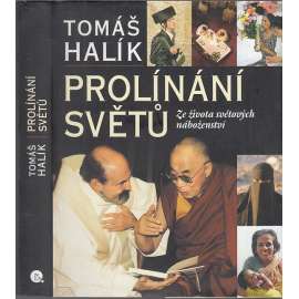Prolínání světů. Ze života světových náboženství