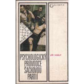 Psychologický průvodce šachovou partií (šachy)