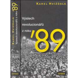 Výslech revolucionářů z roku ’89