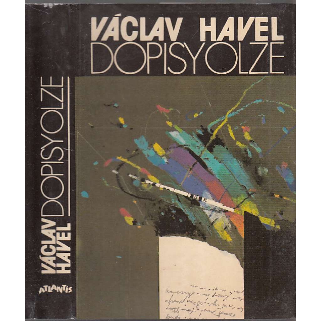 Dopisy Olze [Václav Havel - Olga Havlová - korespondence 1979-1982]