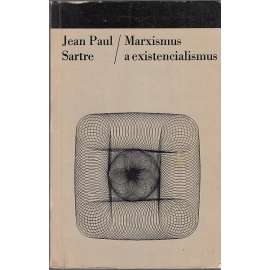 Marxismus a existencialismus