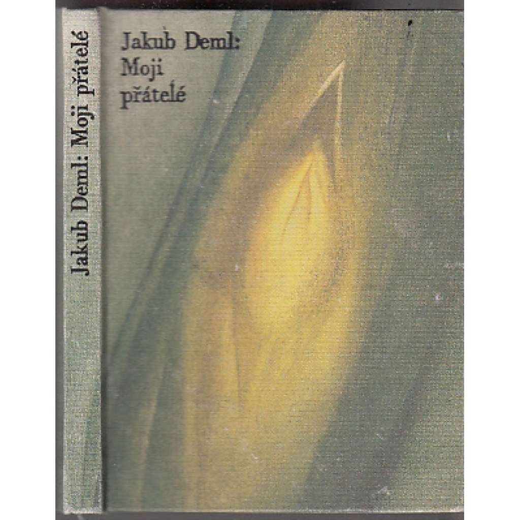 Moji přátelé (Malá edice poezie)