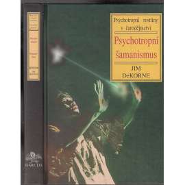 Psychotropní šamanismus - Psychotropní rostliny v čarodějnictví
