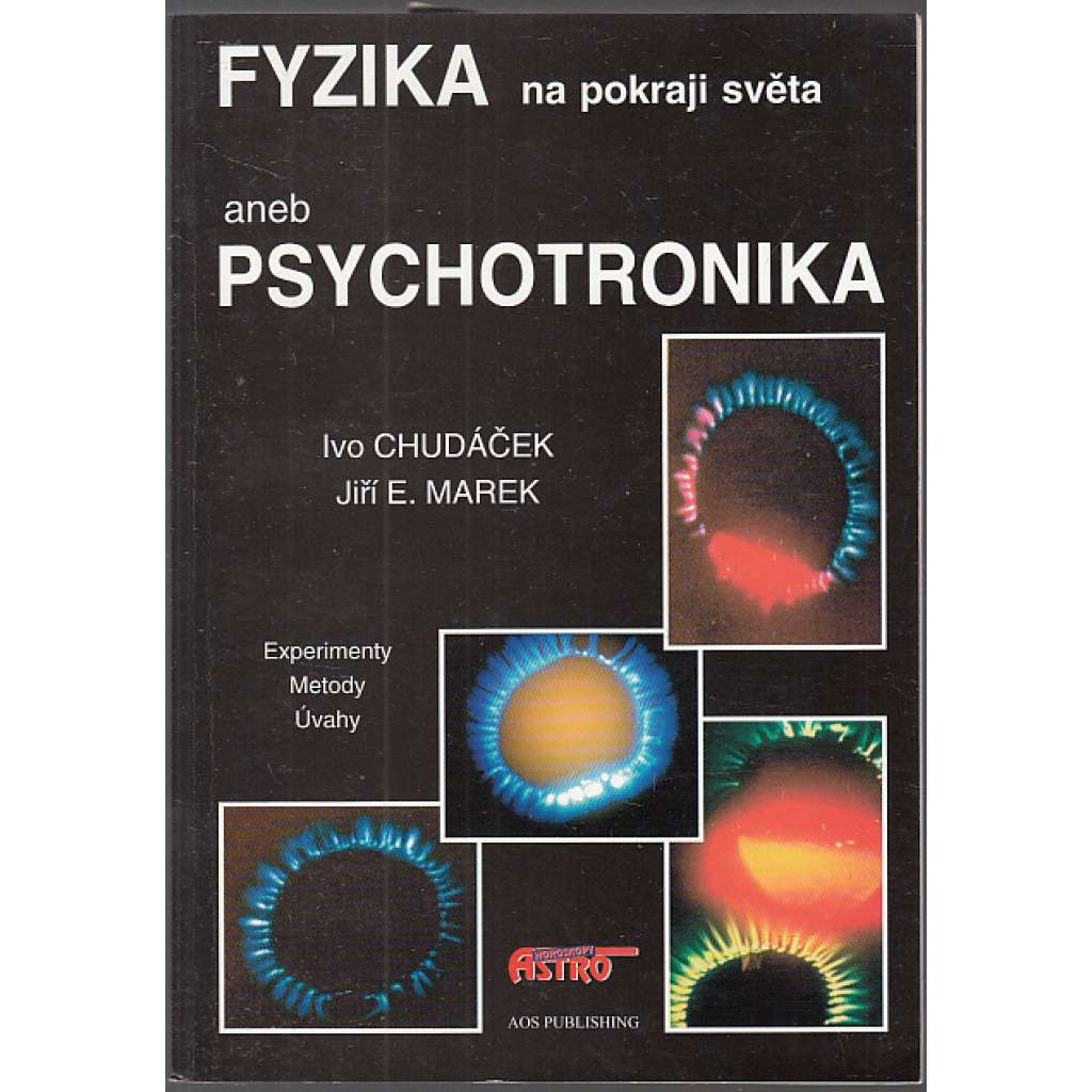 Fyzika na pokraji světa aneb Psychotronika