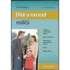 Dítě a rozvod rodičů Dítě a rozvod rodičů
