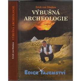Výbušná archeologie (edice Tajemství)