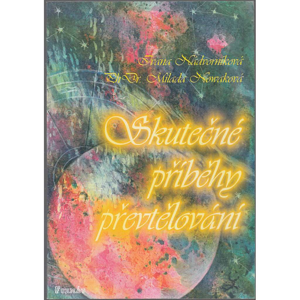 Skutečné příběhy převtělování
