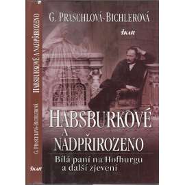 Habsburkové a nadpřirozeno