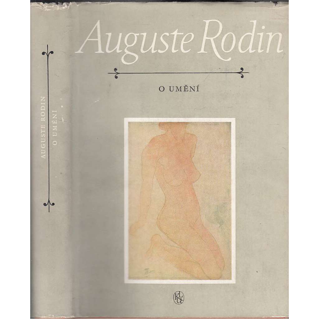 Auguste Rodin - O umění [Edice Paměti - korespondence - dokumenty] (francouzský sochař)