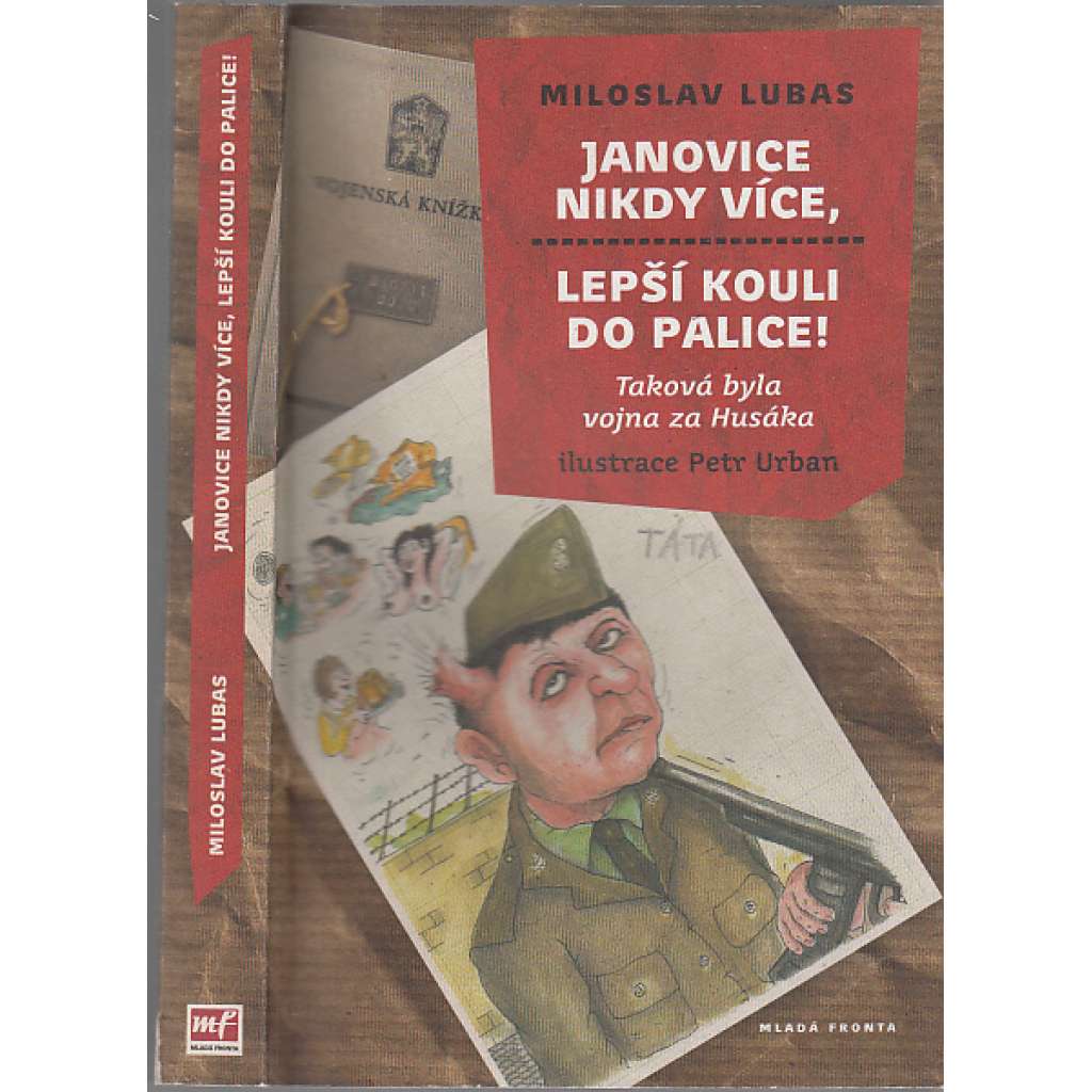 Janovice nikdy více, lepší kouli do palice!