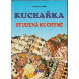 Kuchařka: Studená kuchyně