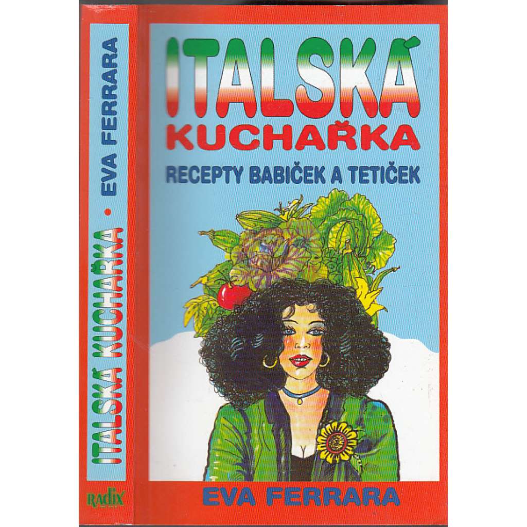 Italská kuchařka - Recepty babiček a tetiček